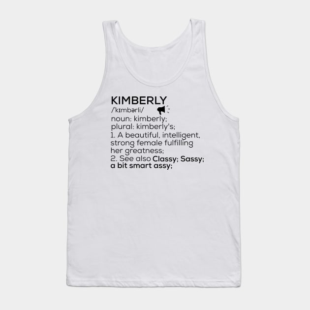 Kimberly Name Definition Kimberly Female Name Tank Top by TeeLogic